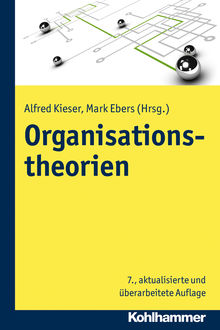 Organisationstheorien, Alfred Kieser und Mark Ebers