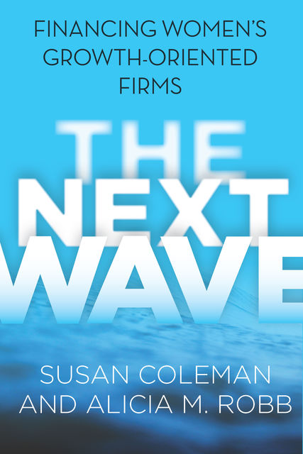 The Next Wave, Alicia M. Robb, Susan Coleman