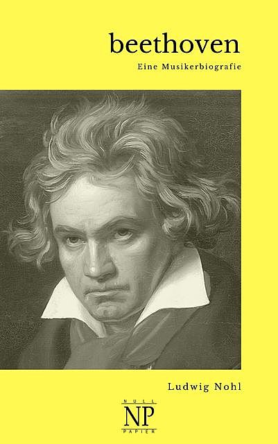 Beethoven, Ludwig Nohl