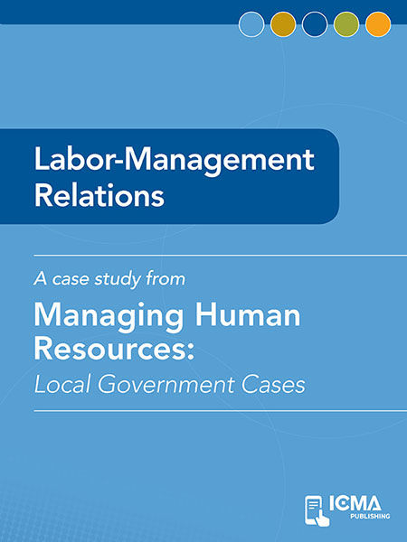 Labor-Management Relations, James M.Banovetz, David N.Ammons, M.Lyle Lacy Ill