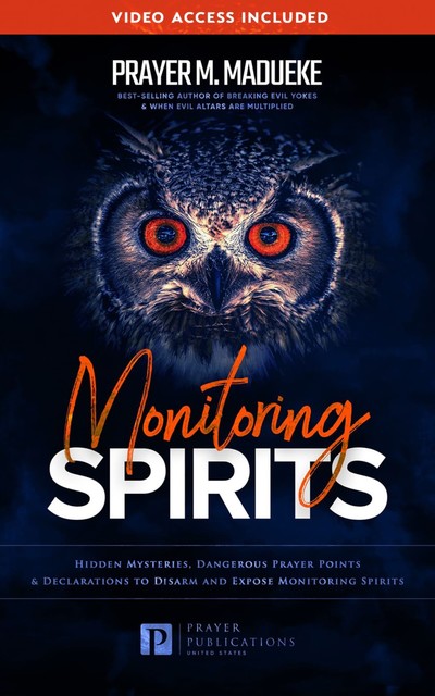 Monitoring Spirits, Prayer M. Madueke