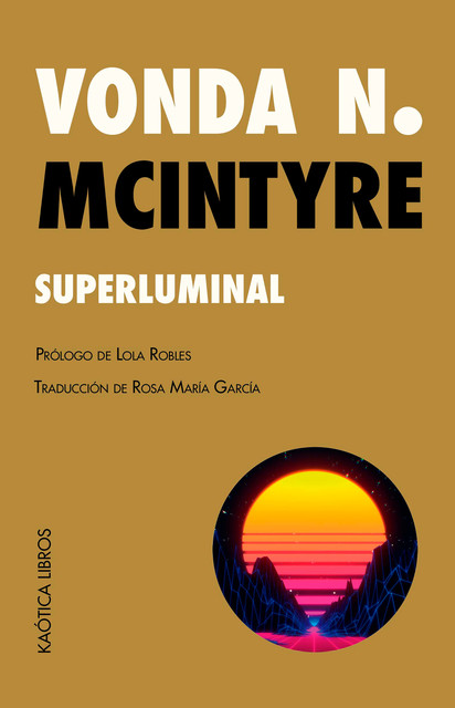 Superluminal, Vonda McIntyre