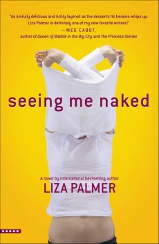 Seeing Me Naked, Liza Palmer
