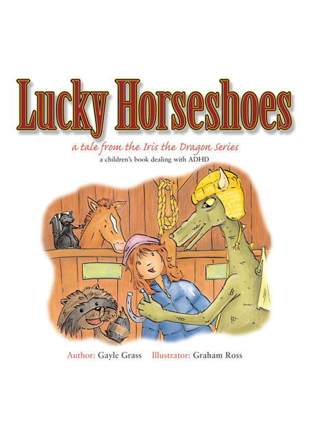 Lucky Horseshoes, Graham Ross, Gayle Grass