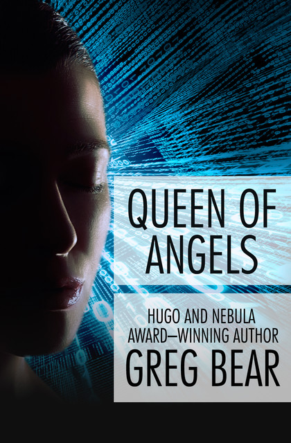 Queen of Angels, Greg Bear