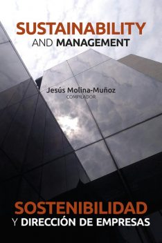 Sustainability and management, Andrés M, Aglaya Batz Liñeiro, Ana María Morales, Angélica Duque, Carlos Jesús Vega Pérez, Hernán Quintanilla, Jaime Andrés Bayona, María Paula León, Natalia Garzón, Nelson Alfonso Gómez-Cruz, Rafael Alejandro Piñeros Espinosa, Sandra Liliana Amaya Pulido