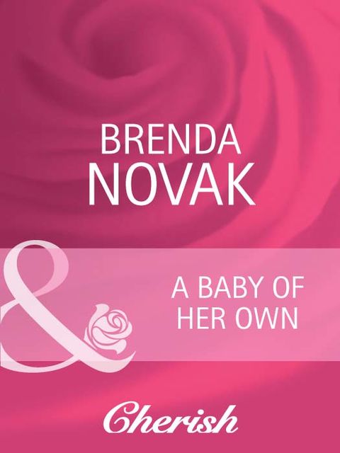 A Baby of Her Own, Brenda Novak