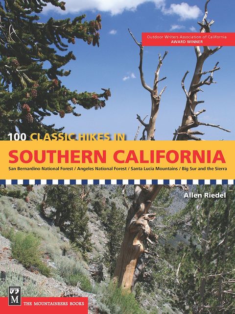100 Classic Hikes in Southern California, Allen Riedel