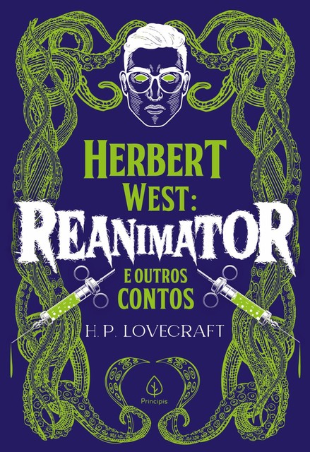 Herbert West: Reanimator e outros contos, H.P. Lovecraft