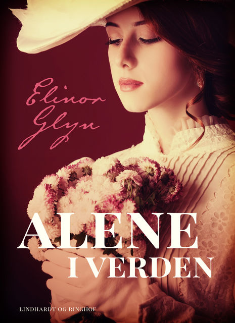 Alene i verden, Elinor Glyn