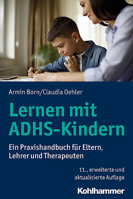 Lernen mit ADHS-Kindern, Armin Born, Claudia Oehler