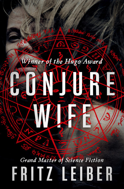 Conjure Wife, Fritz Leiber