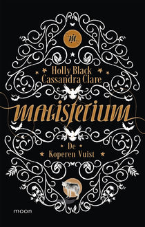 Magisterium Boek 2 – De koperen vuist, Holly Black