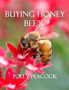 How to Buy Honey Bees, Bee Keeping eBooks