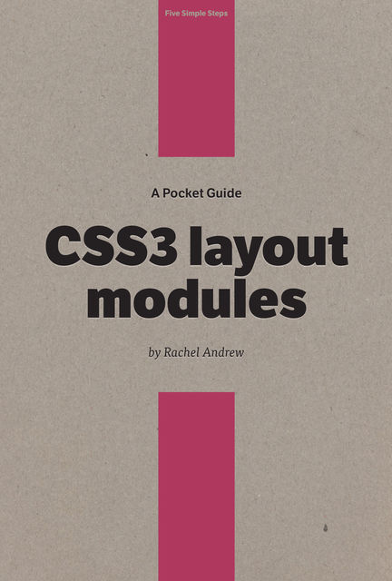 A Pocket Guide to CSS3 layout modules, Rachel Andrew
