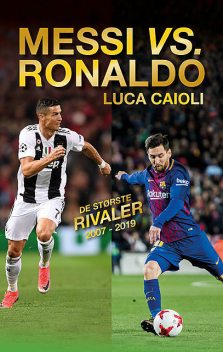 Messi vs. Ronaldo, Luca Caioli