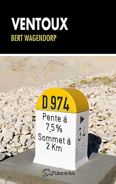 Ventoux, Bert Wagendorp