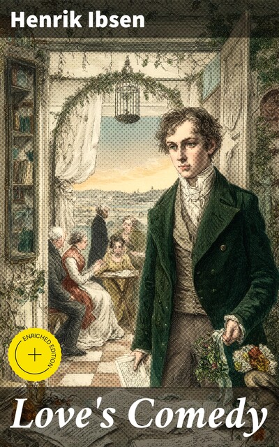 Love's Comedy, Henrik Ibsen