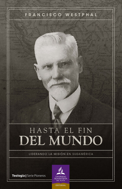 Hasta el fin del mundo, Francisco Westphal