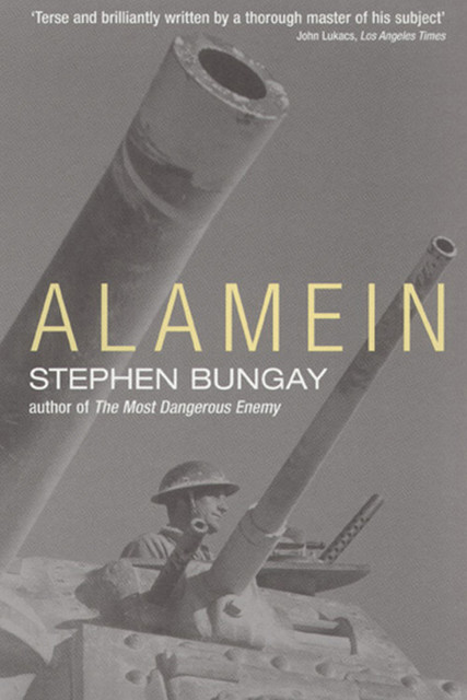 Alamein, Stephen Bungay