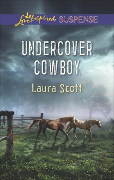 Undercover Cowboy, Laura Scott