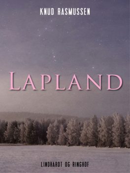 Lapland, Knud Rasmussen