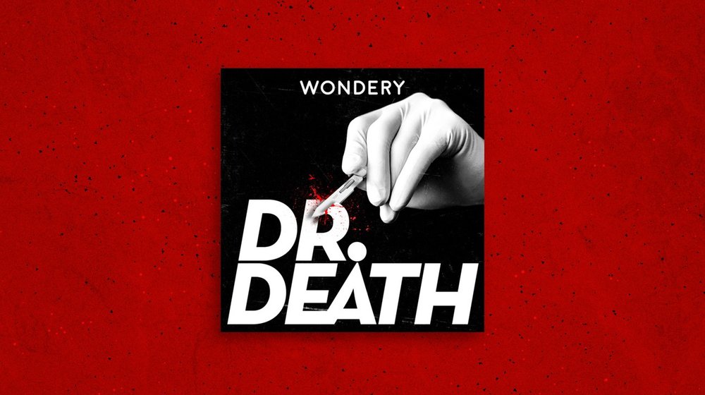 “Dr. Death” – a bookshelf, Wondery