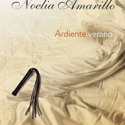 “Ardiente Verano - Noelia Amarillo” – rak buku, fantásticas_adicciones 🤗