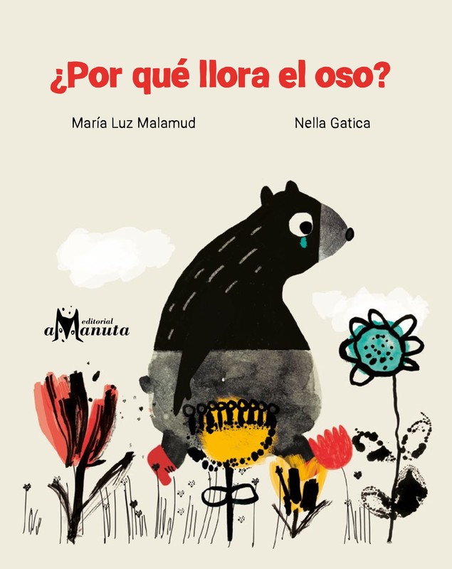 ¿Por qué llora el oso?, María Luz Malamud