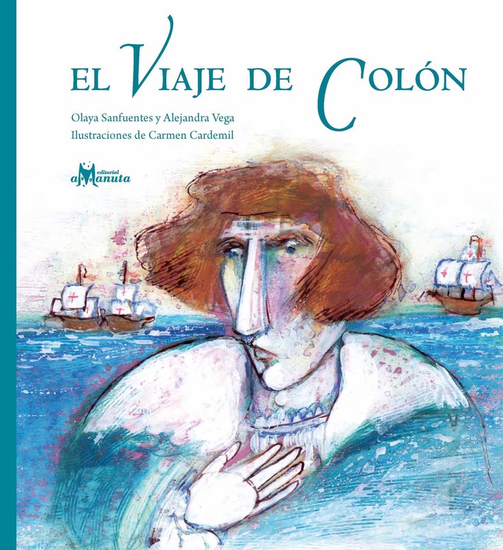 El viaje de Colón, Olaya Sanfuentes, Alejandra Vega