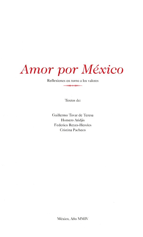 Amor por México, Homero Aridjis, Cristina Pacheco, Federico Reyes-Heroles, Guillermo Tovar de Teresa