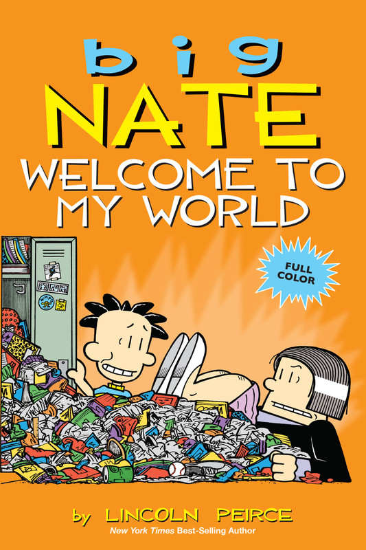 Big Nate: Welcome to My World, Lincoln Peirce