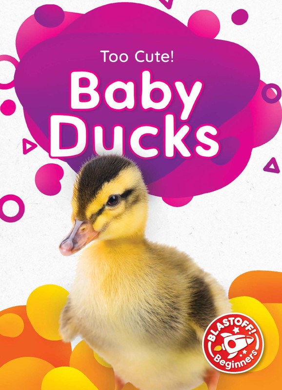 Baby Ducks, Betsy Rathburn