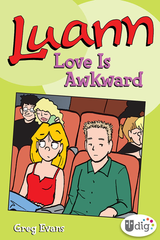 Luann: Love Is Awkward, Greg Evans