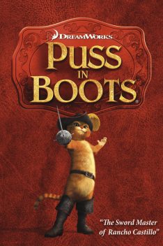 Puss in Boots, Tom Kelesides, Troy Dye