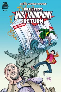Bill and Ted's Most Triumphant Return #2 (of 6), Chris Sims, Brian Lynch, Chad Bowers