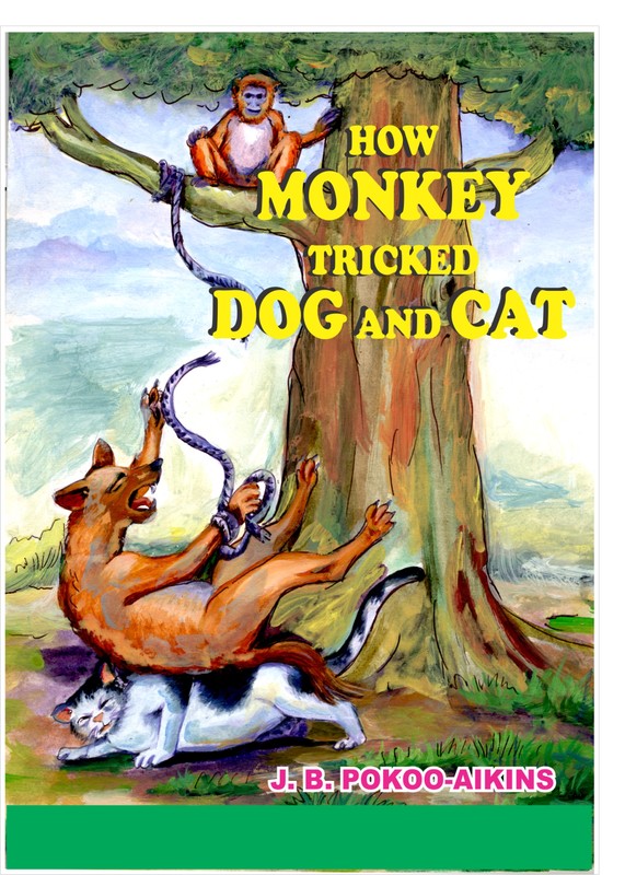 How Monkey Tricked Dog and Cat, J.B. Pokoo-Aikins