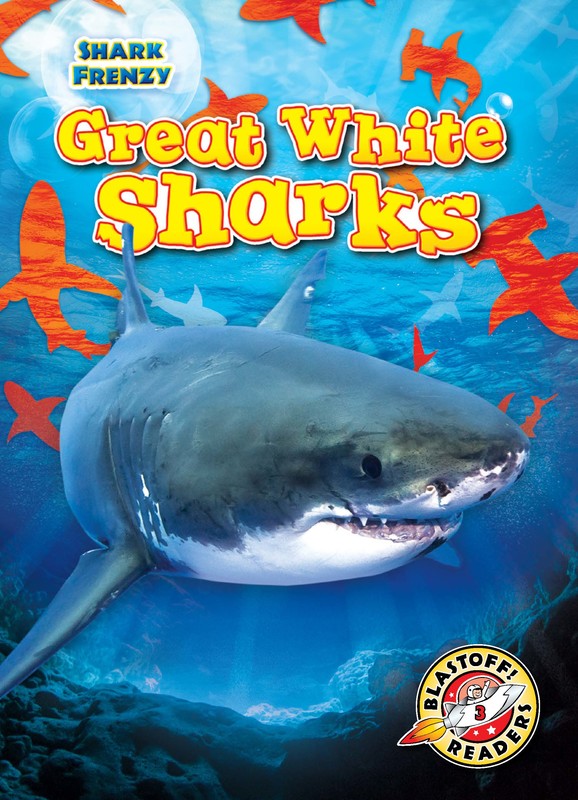 Great White Sharks, Thomas K. Adamson