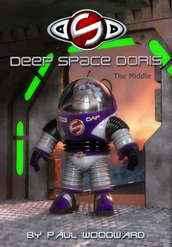 Deep Space Doris: The Middle, Paul Woodward