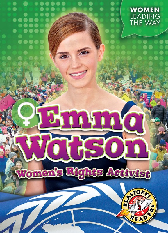 Emma Watson: Women's Rights Activist, Kate Moening