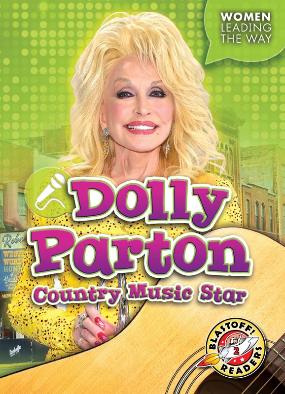 Dolly Parton: Country Music Star, Kate Moening