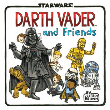 Darth Vader and Friends, Jeffrey Brown