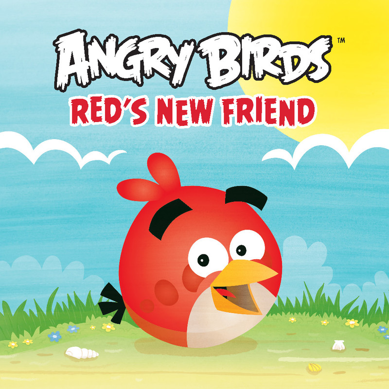 Angry Birds: Red's New Friend, Rovio