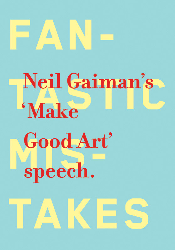 Make Good Art, Neil Gaiman