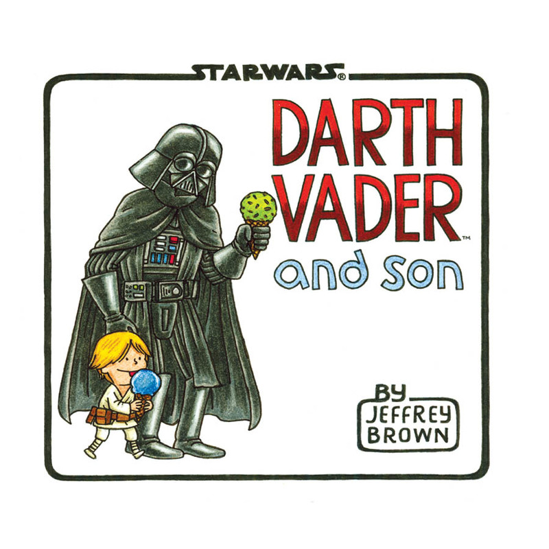Darth Vader and Son, Jeffrey Brown