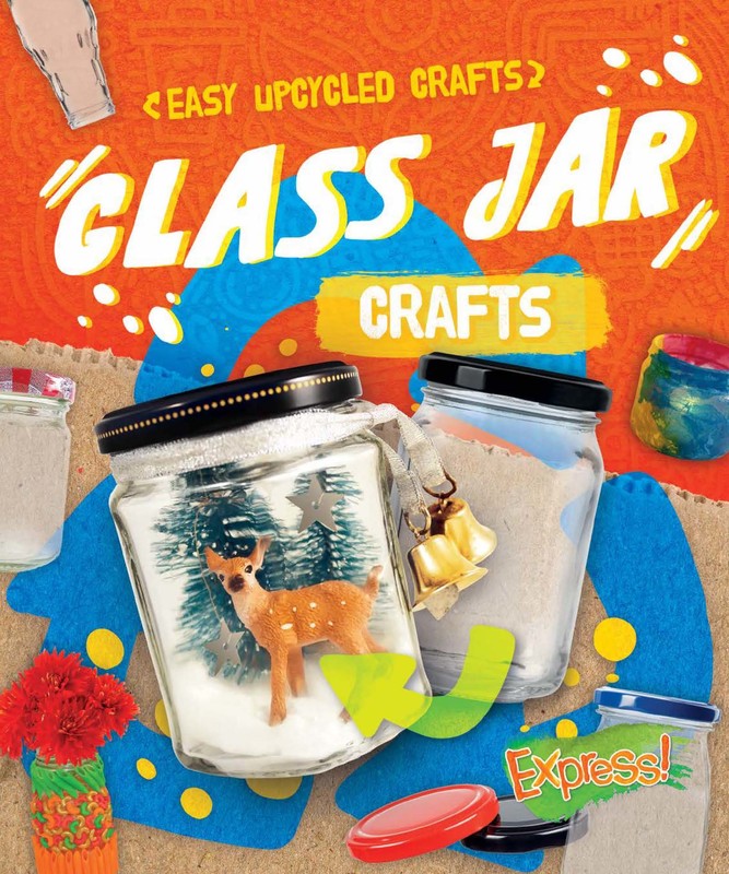 Glass Jar Crafts, Betsy Rathburn