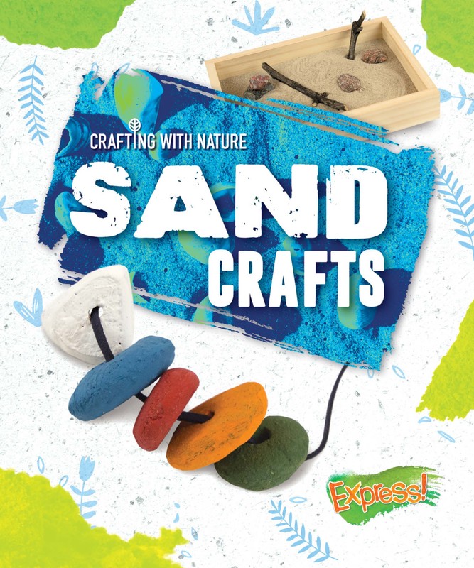 Sand Crafts, Rebecca Sabelko