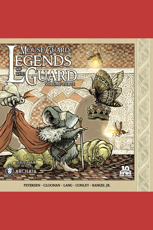 Mouse Guard Legends of the Guard Vol. 3 #4 (of 4), David Petersen, Becky Cloonan, Fabian Rangel Jr., Ryan Lang