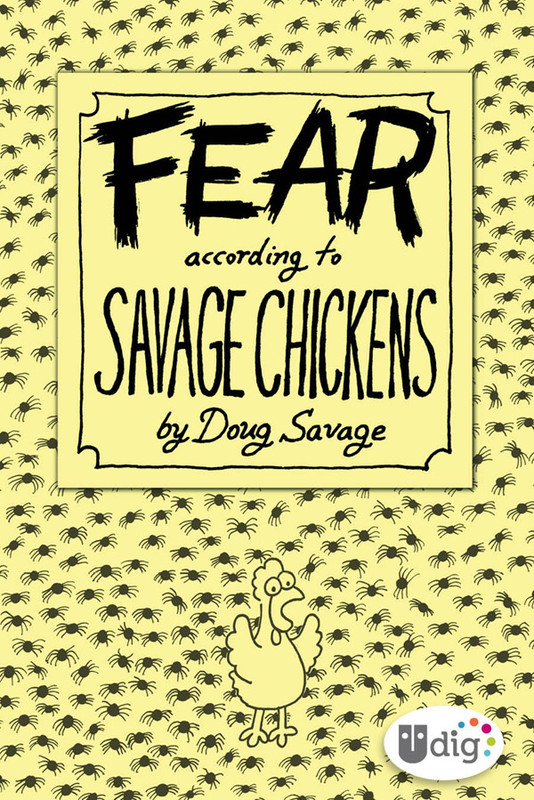 Fear According to Savage Chickens, Doug Savage