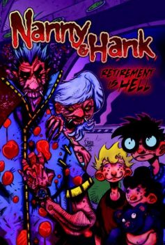 Nanny & Hank: trade paperback, Mark Miller